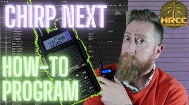 CHIRP *NEXT* New Program for Baofeng Ham Radio (GMRS, FRS, MURS)