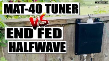 mAT-40 Automatic Antenna Tuner Versus End Fed Halfwave EFHW
