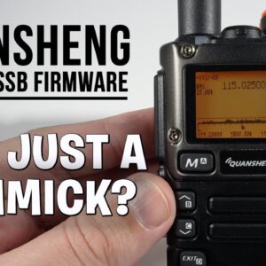 Quansheng SSB Firmware - IS IT JUST A GIMMICK?