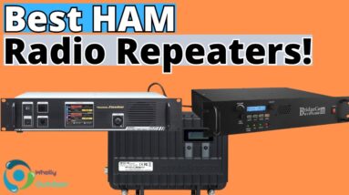THE BEST HAM RADIO REPEATERS FOR 2024! (TOP 3)