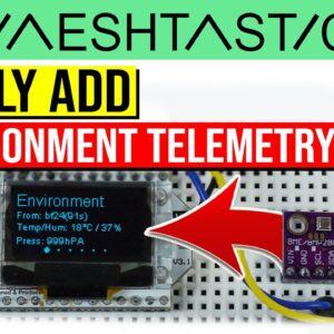 Meshtatic Adding Telemetry Environment Sensors