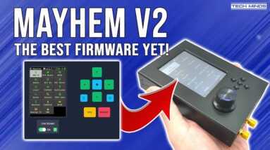 The Best HackRF Portapack Firmware Yet - Mayhem Version 2