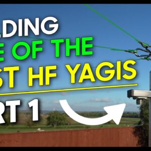 Building One Of The BEST HF Yagi Antennas - HexBeam Part 1